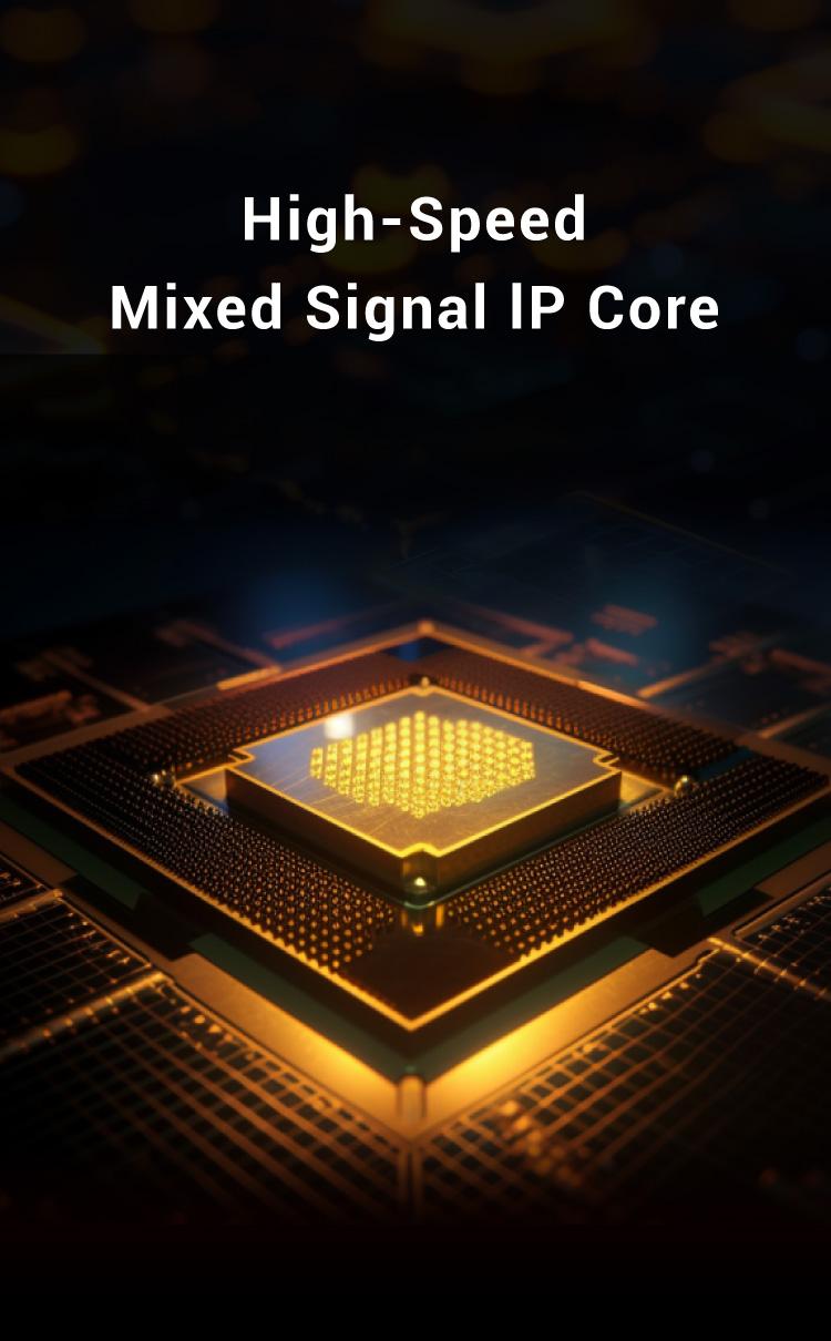 High-Speed Mixed Signal IP Core